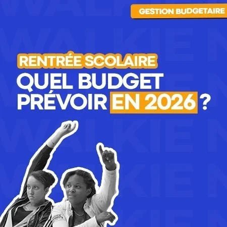 Budget rentrée scolaire 2026 : combien prévoir ? - Money Walkie