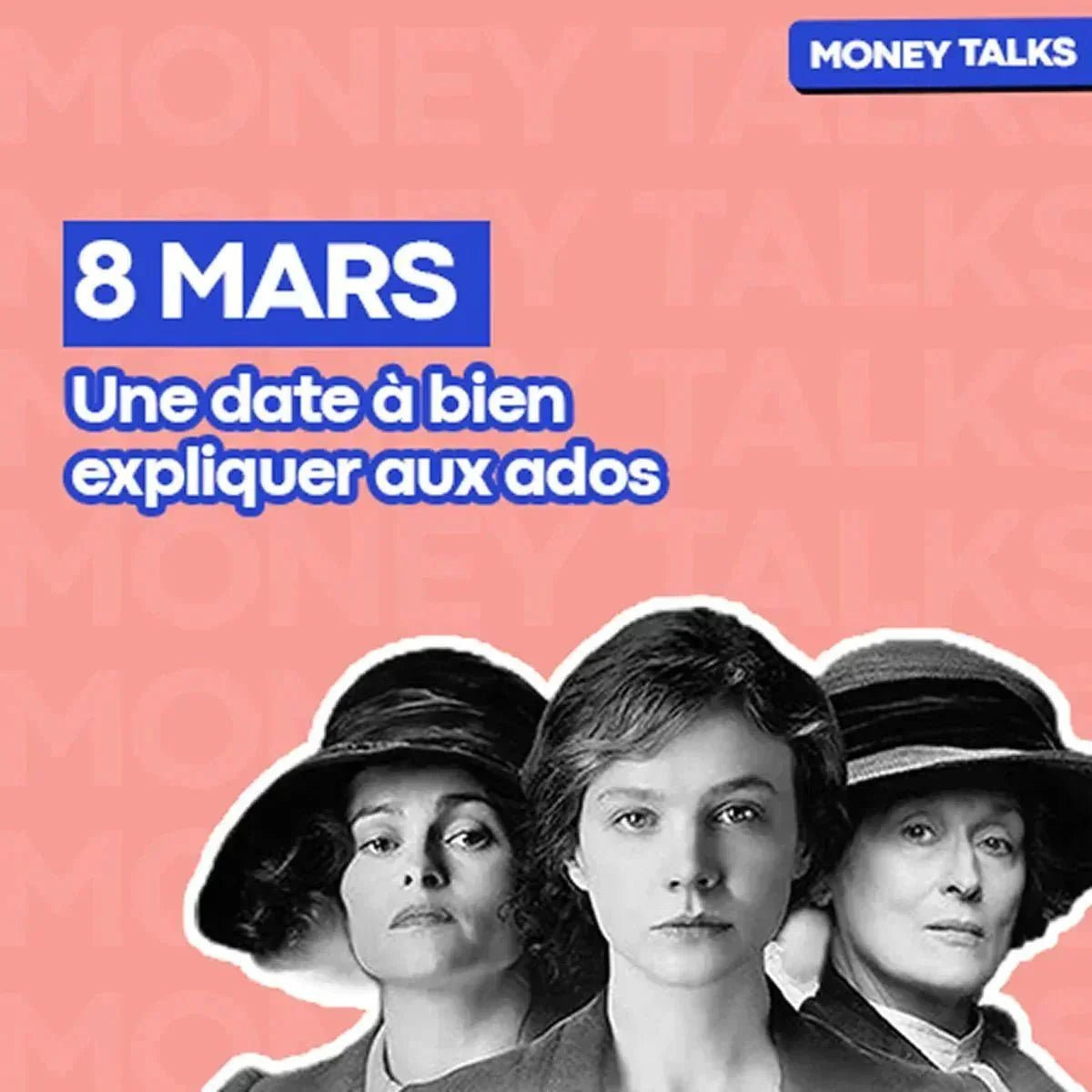 Journée des Droits des Femmes : comment l'expliquer à votre ado ? - Money Walkie