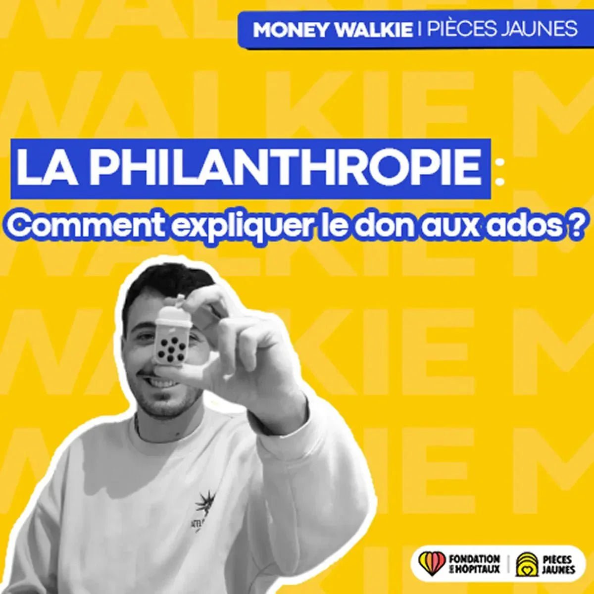 La philanthropie : comment expliquer le don à son ado (sans leçon de morale) - Money Walkie