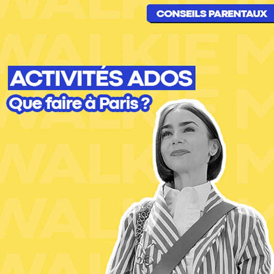 Activités pour jeunes 12-17 ans à Paris : nos meilleures idées - Money Walkie