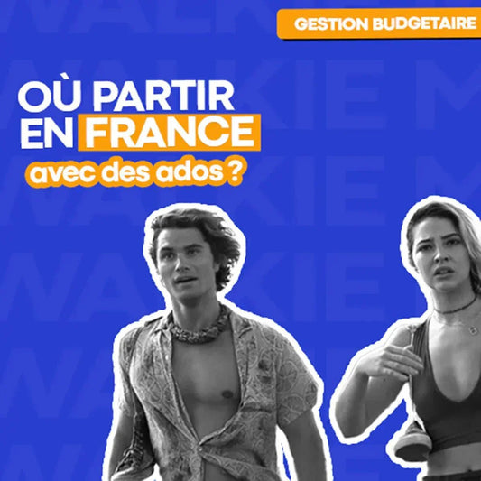 Où partir avec des ados en France ? 10 destinations stylées pour passer des super des vacances cet été 🌞 - Money Walkie
