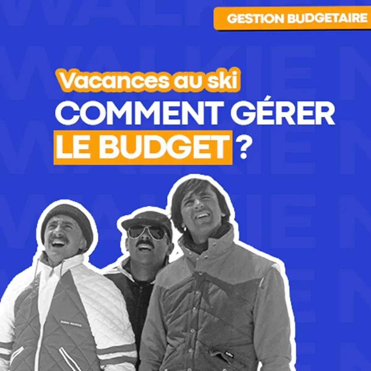 Vacances au ski en famille : comment gérer le budget sans stress ? ⛷️ - Money Walkie